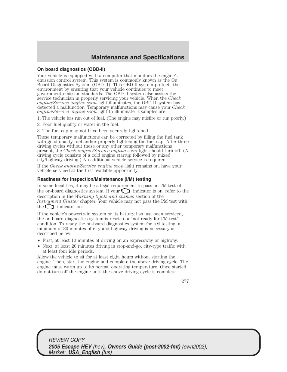 Maintenance and specifications | FORD 2005 Escape Hybrid v.1 User Manual | Page 277 / 328