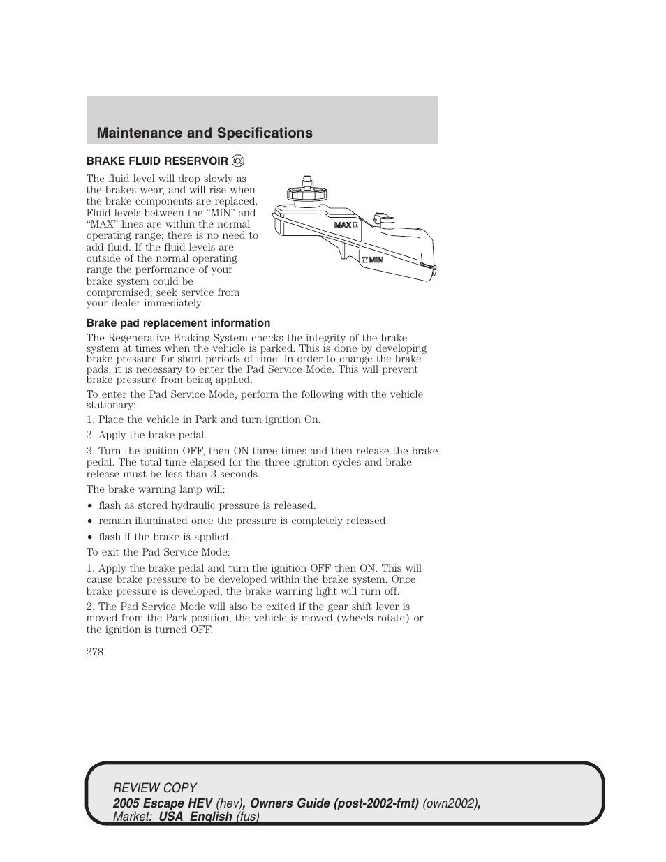 Maintenance and specifications | FORD 2005 Escape Hybrid v.1 User Manual | Page 278 / 328