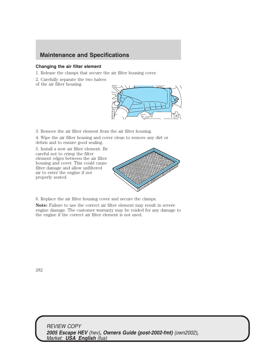 Maintenance and specifications | FORD 2005 Escape Hybrid v.1 User Manual | Page 282 / 328