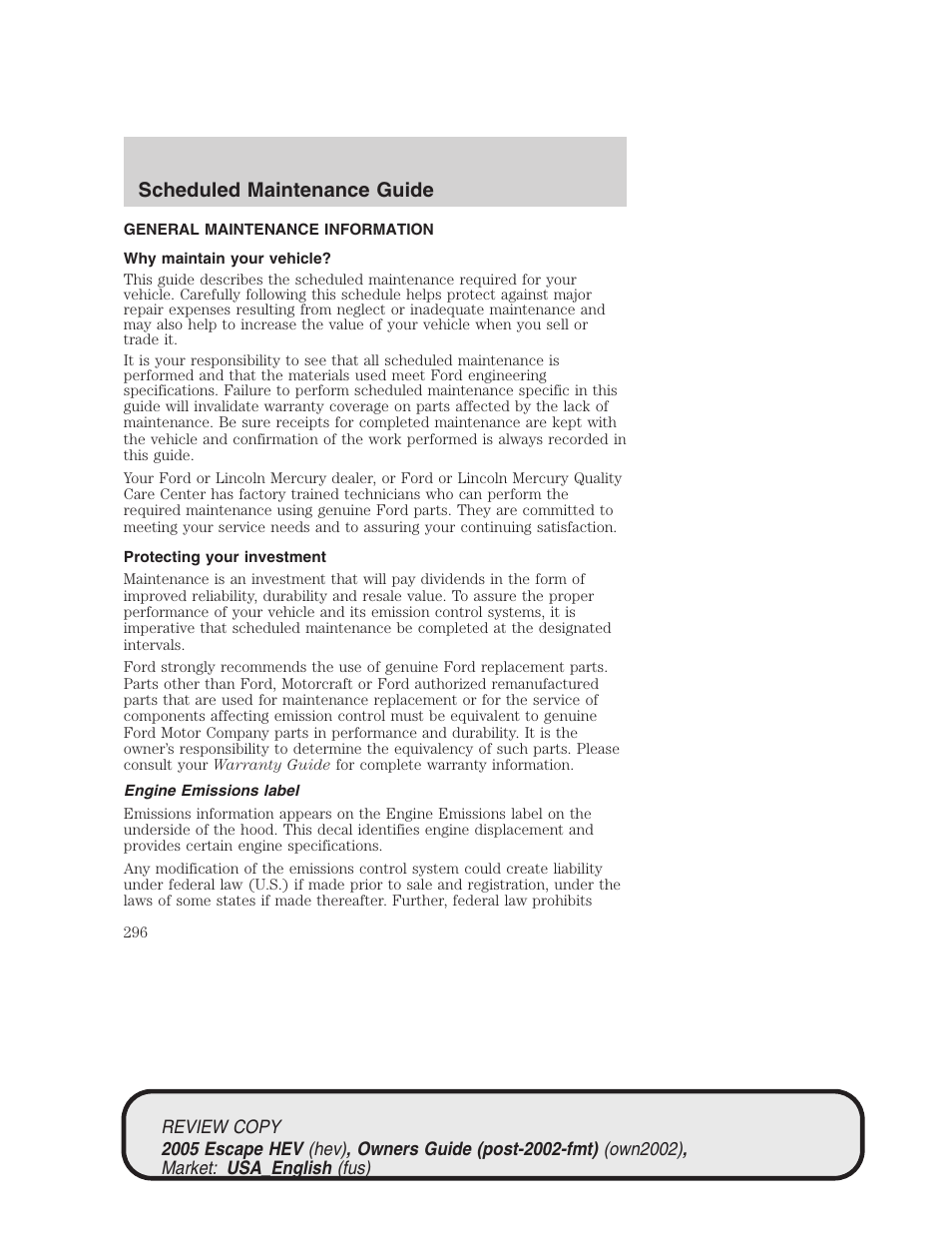 Scheduled maintenance guide | FORD 2005 Escape Hybrid v.1 User Manual | Page 296 / 328