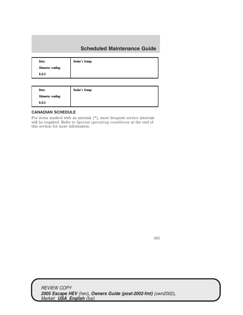 Scheduled maintenance guide | FORD 2005 Escape Hybrid v.1 User Manual | Page 305 / 328