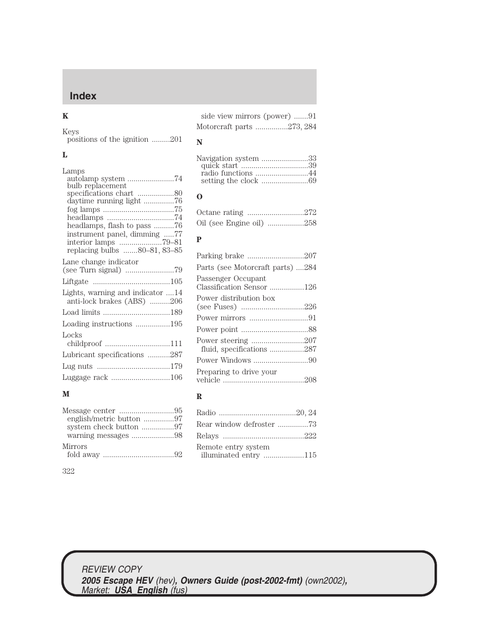 Index | FORD 2005 Escape Hybrid v.1 User Manual | Page 322 / 328
