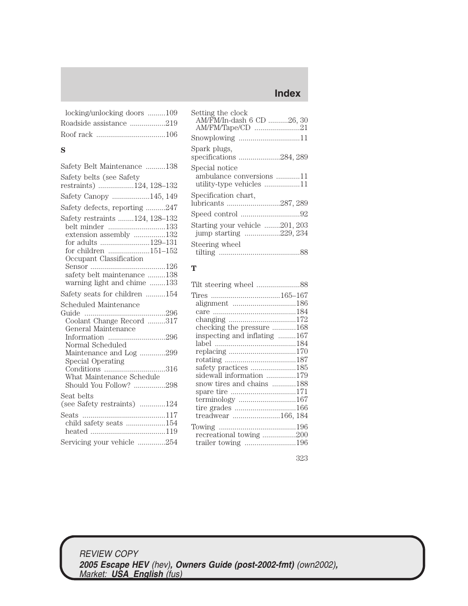 Index | FORD 2005 Escape Hybrid v.1 User Manual | Page 323 / 328