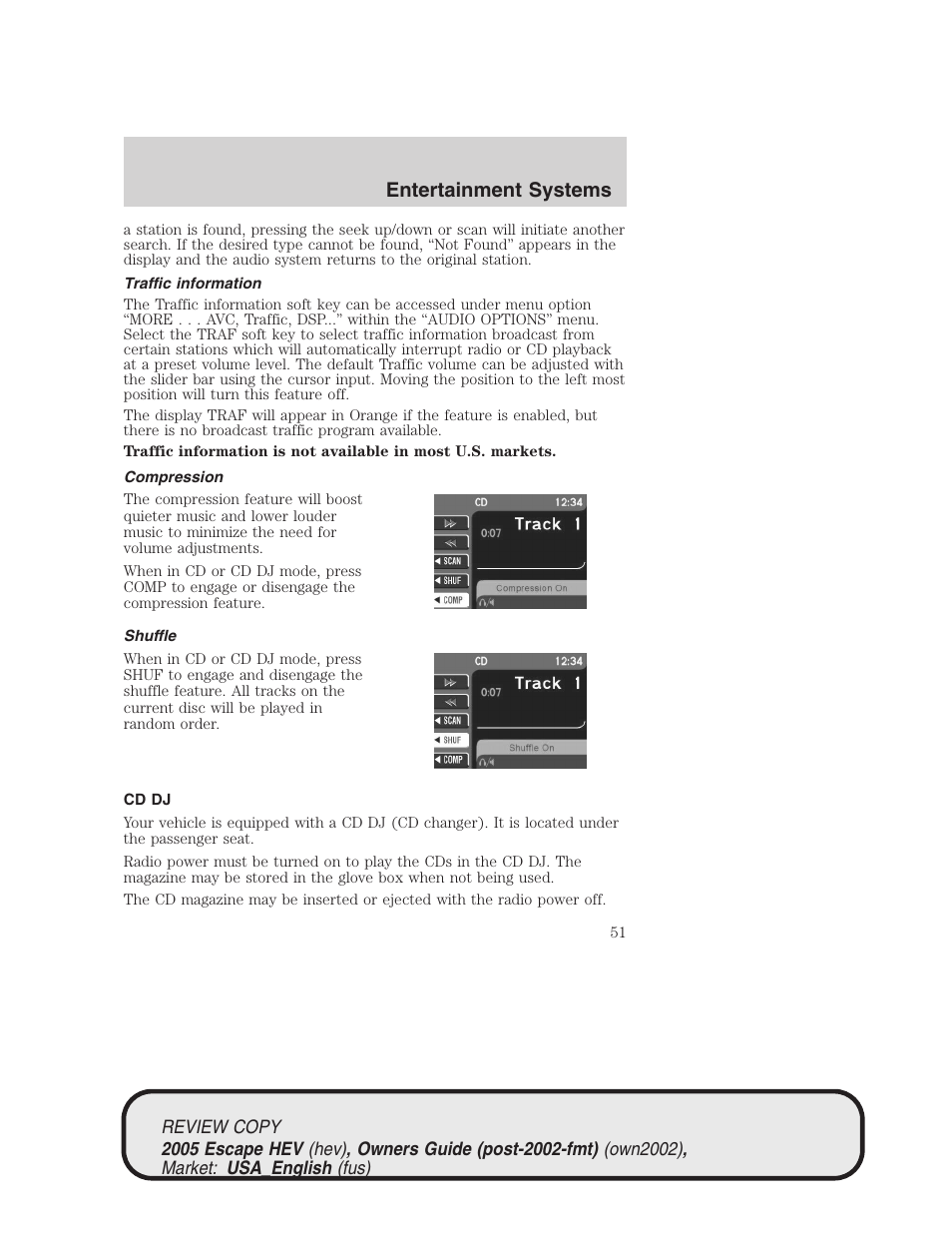 Entertainment systems | FORD 2005 Escape Hybrid v.1 User Manual | Page 51 / 328