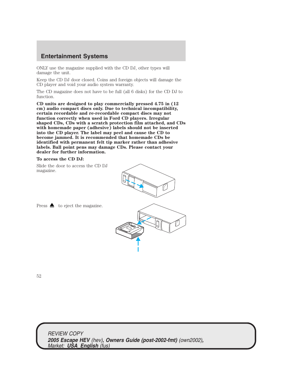Entertainment systems | FORD 2005 Escape Hybrid v.1 User Manual | Page 52 / 328