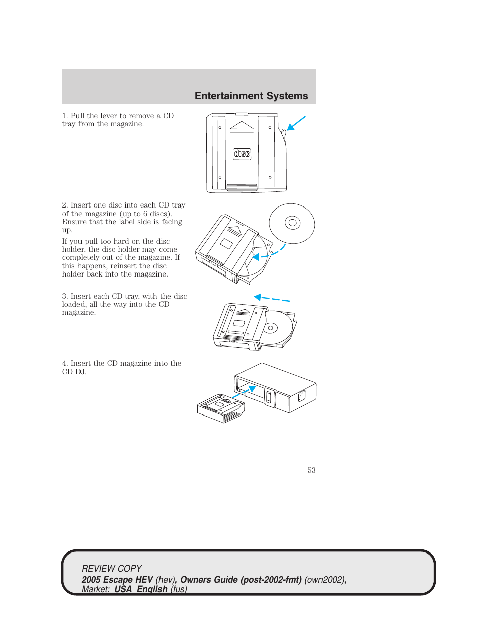 Entertainment systems | FORD 2005 Escape Hybrid v.1 User Manual | Page 53 / 328