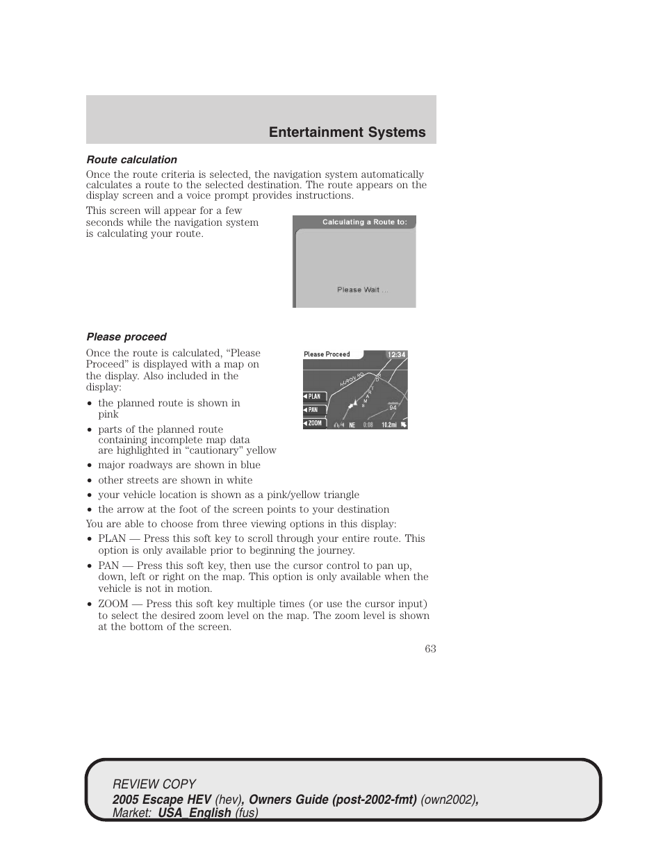 Entertainment systems | FORD 2005 Escape Hybrid v.1 User Manual | Page 63 / 328