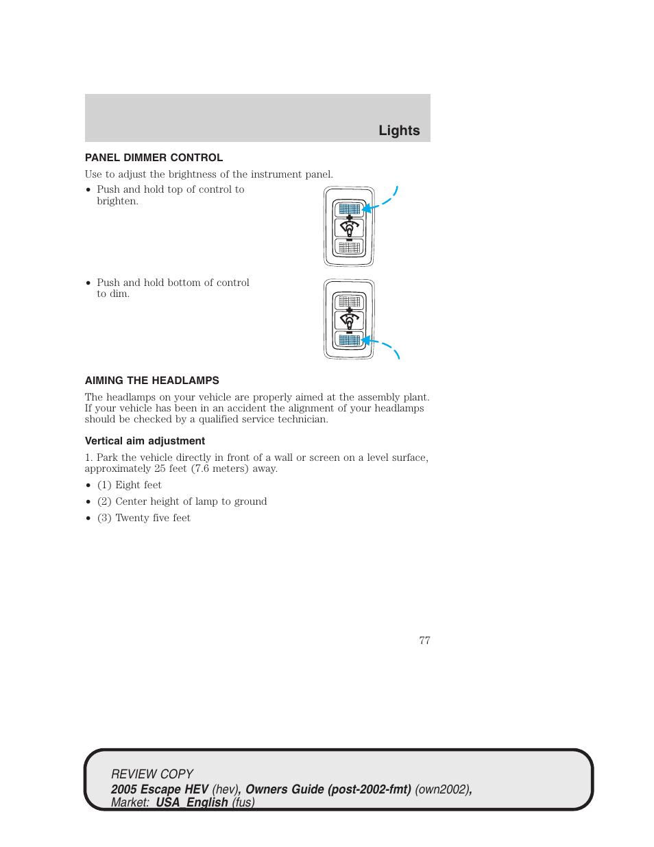 Lights | FORD 2005 Escape Hybrid v.1 User Manual | Page 77 / 328