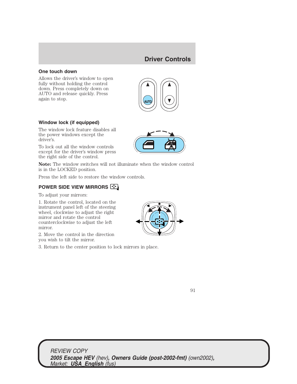 Driver controls | FORD 2005 Escape Hybrid v.1 User Manual | Page 91 / 328