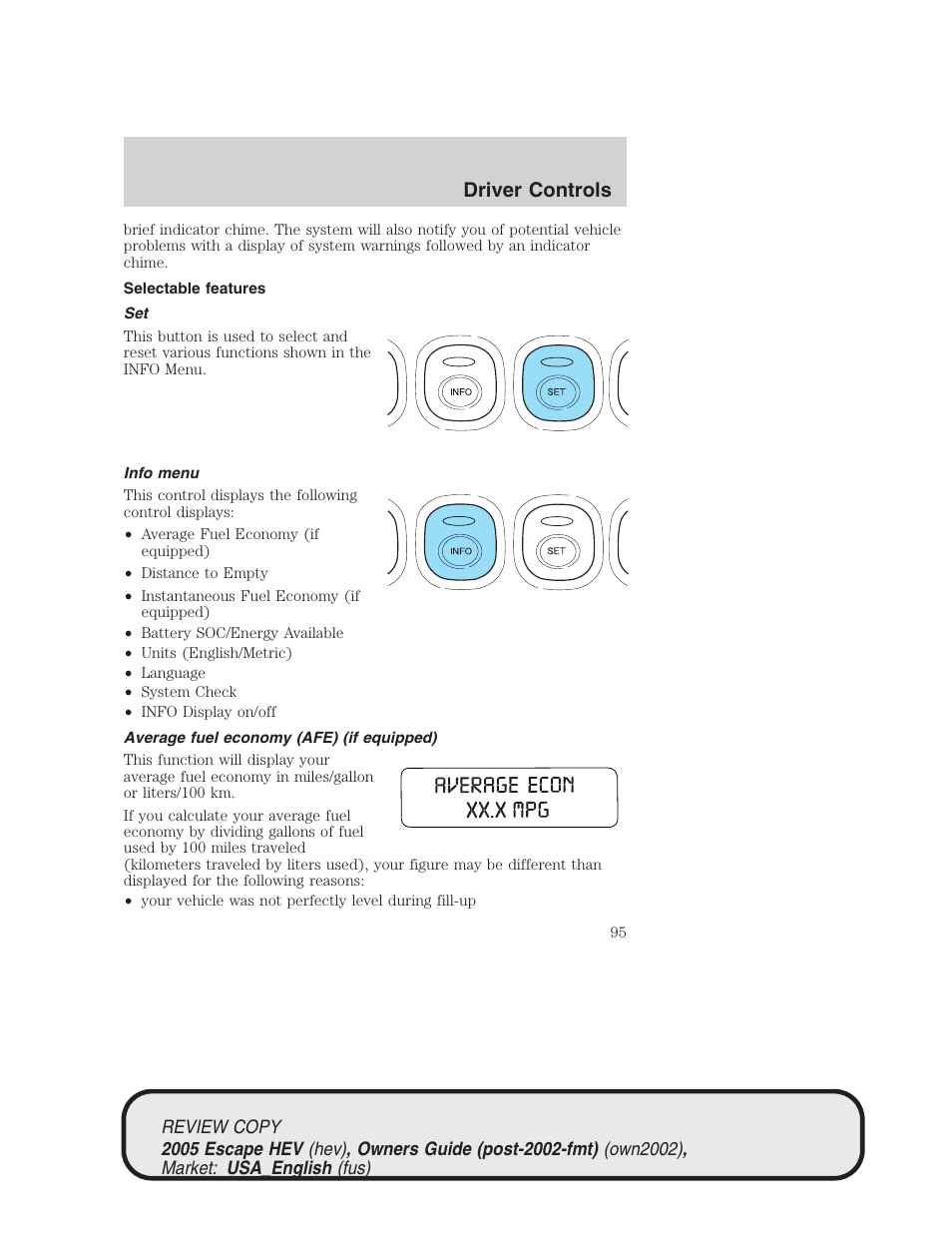 Driver controls | FORD 2005 Escape Hybrid v.1 User Manual | Page 95 / 328