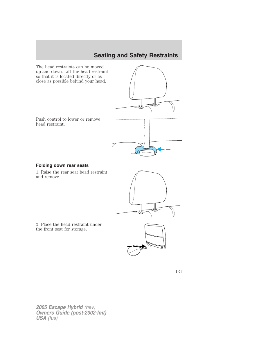 Folding down rear seats, Seating and safety restraints | FORD 2005 Escape Hybrid v.2 User Manual | Page 121 / 328