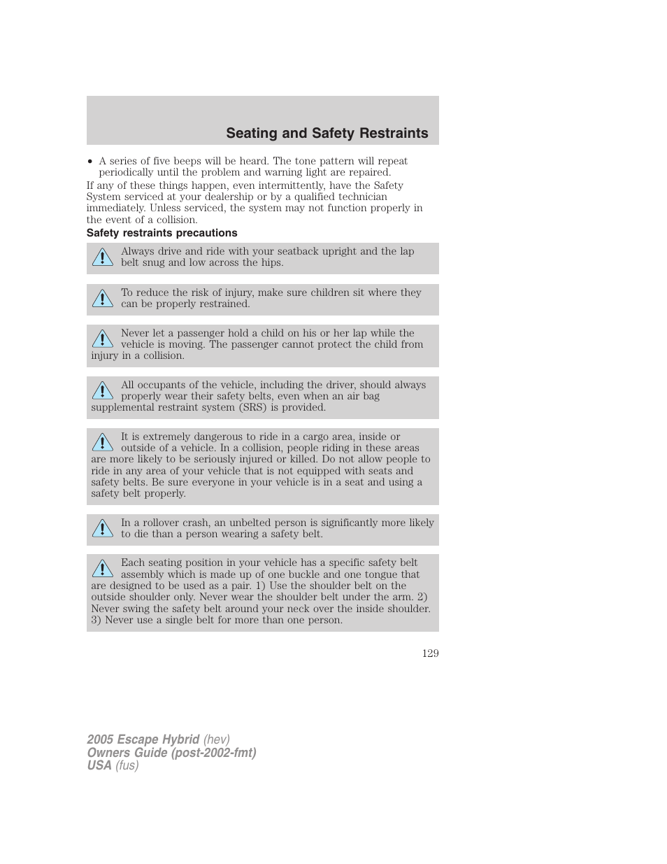 Safety restraints precautions, Seating and safety restraints | FORD 2005 Escape Hybrid v.2 User Manual | Page 129 / 328
