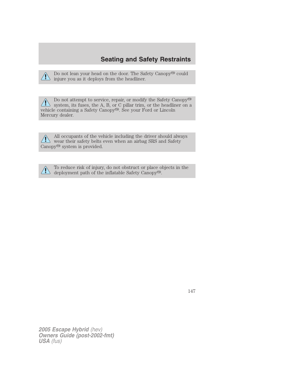 Seating and safety restraints | FORD 2005 Escape Hybrid v.2 User Manual | Page 147 / 328