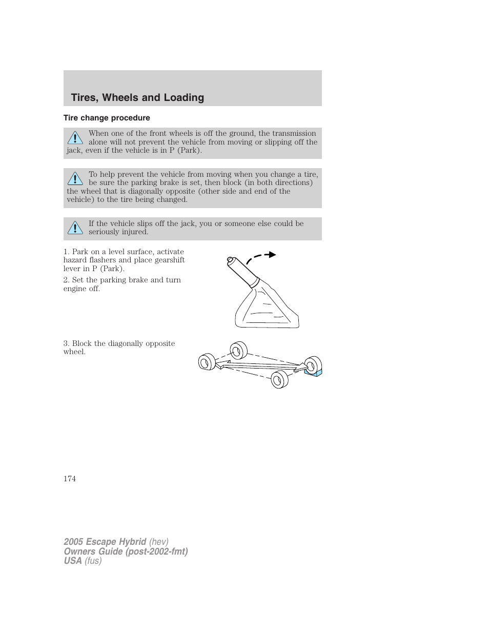 Tire change procedure, Tires, wheels and loading | FORD 2005 Escape Hybrid v.2 User Manual | Page 174 / 328