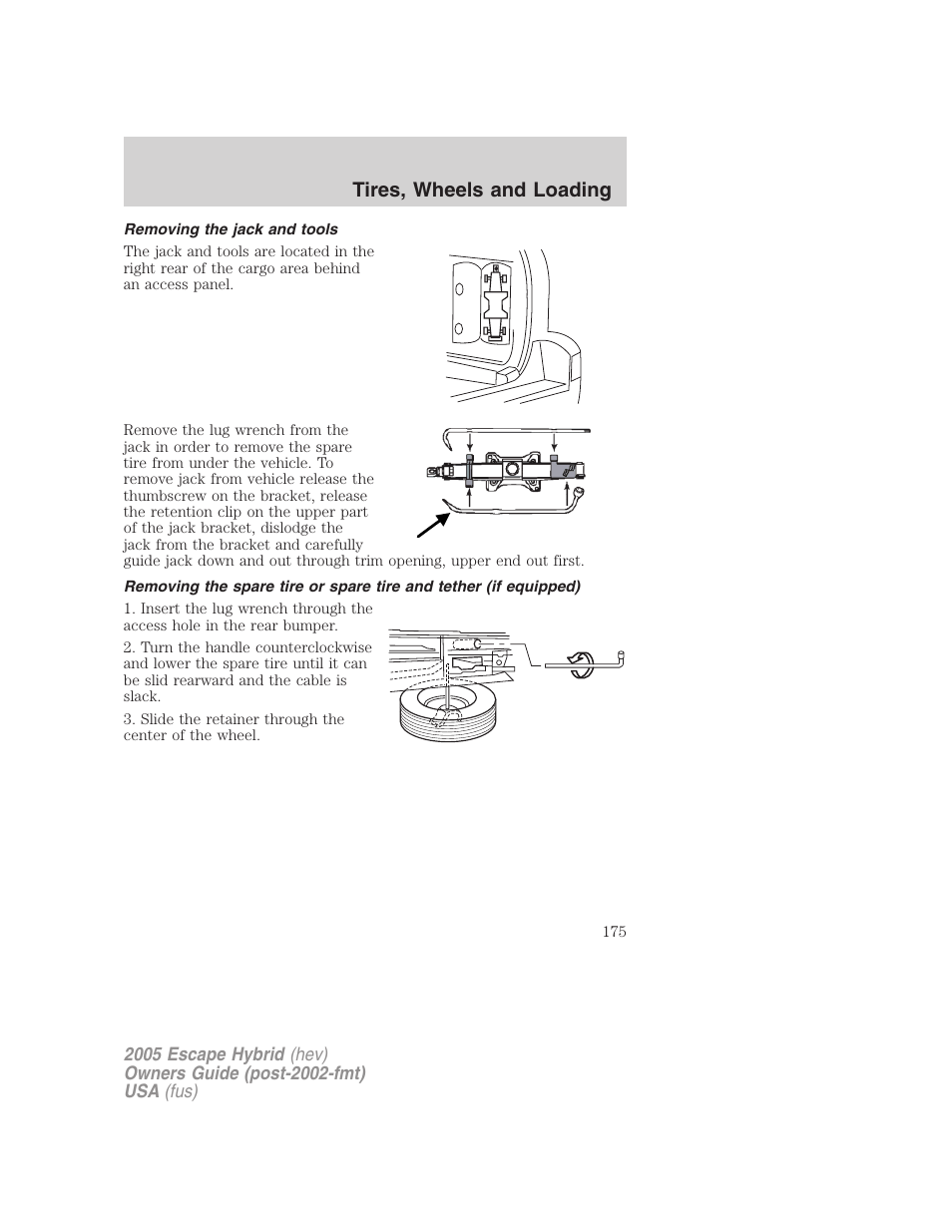 Removing the jack and tools, Tires, wheels and loading | FORD 2005 Escape Hybrid v.2 User Manual | Page 175 / 328