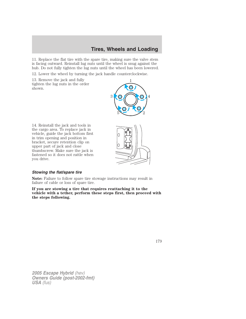 Stowing the flat/spare tire, Tires, wheels and loading | FORD 2005 Escape Hybrid v.2 User Manual | Page 179 / 328