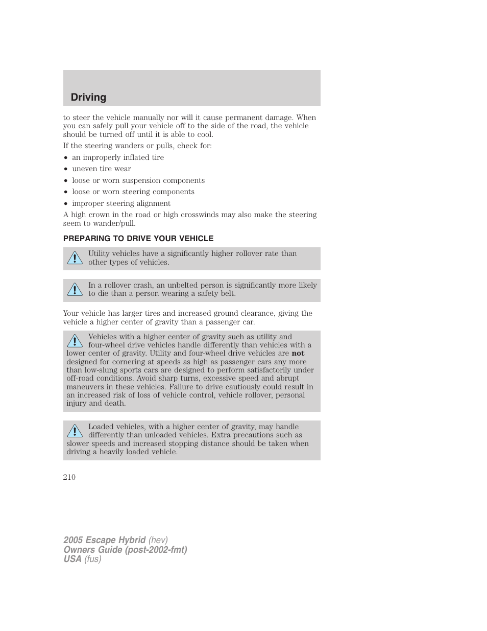 Preparing to drive your vehicle, Driving | FORD 2005 Escape Hybrid v.2 User Manual | Page 210 / 328