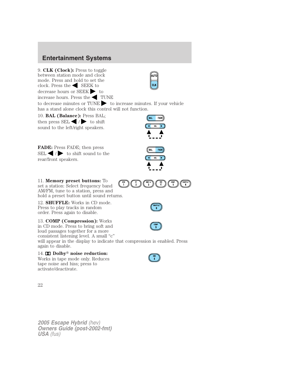 Entertainment systems | FORD 2005 Escape Hybrid v.2 User Manual | Page 22 / 328