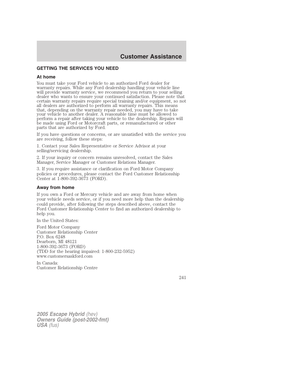 Customer assistance, Getting the services you need, At home | Away from home | FORD 2005 Escape Hybrid v.2 User Manual | Page 241 / 328