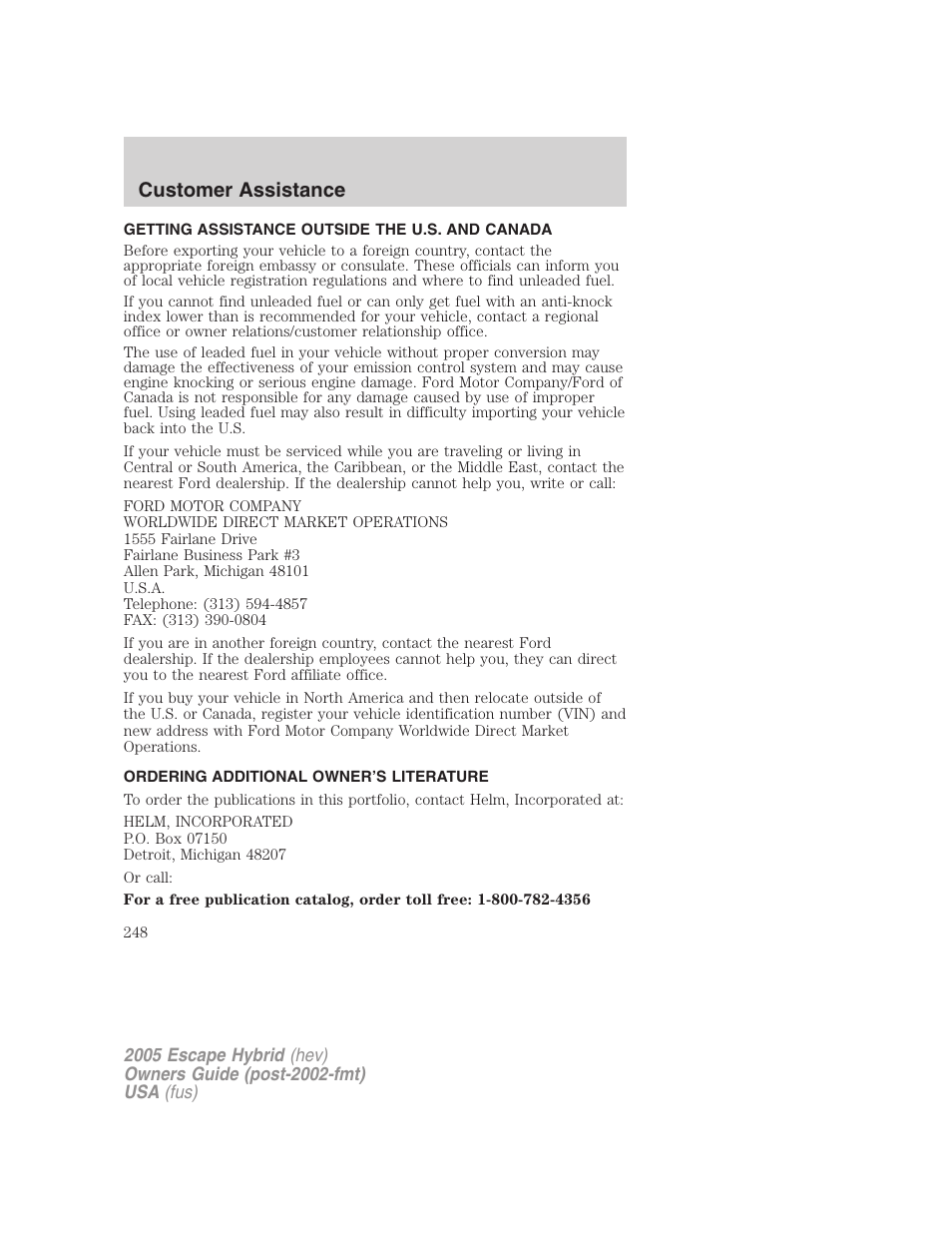 Getting assistance outside the u.s. and canada, Ordering additional owner’s literature, Customer assistance | FORD 2005 Escape Hybrid v.2 User Manual | Page 248 / 328