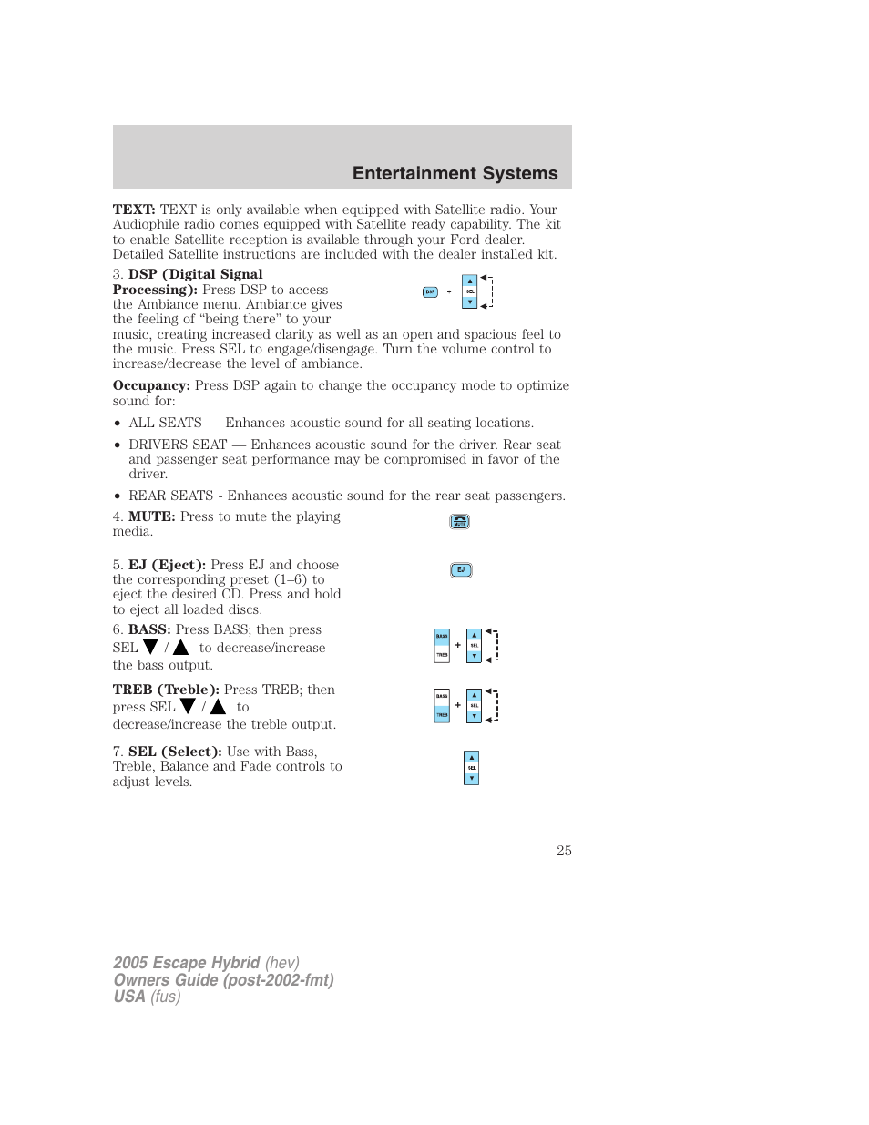 Entertainment systems | FORD 2005 Escape Hybrid v.2 User Manual | Page 25 / 328