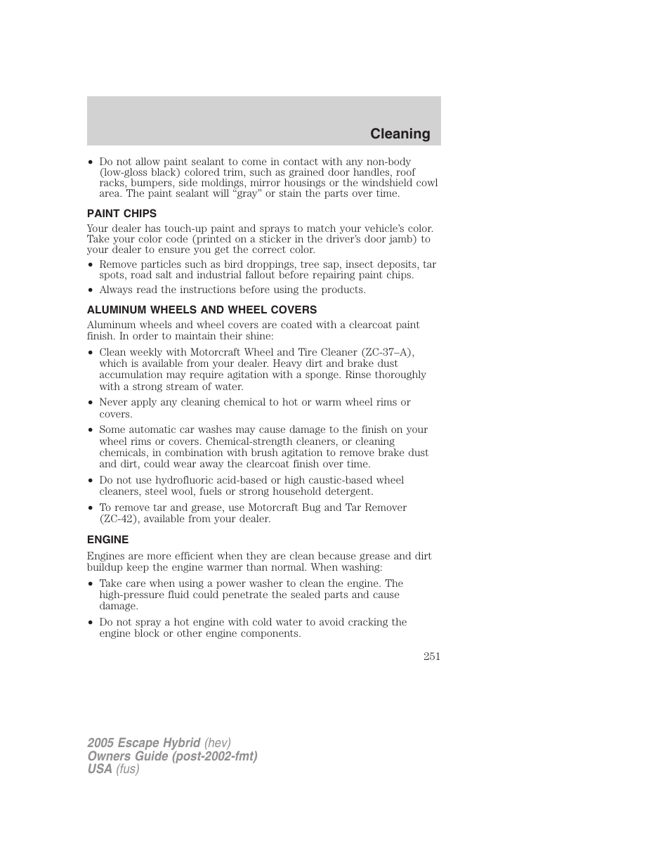 Paint chips, Aluminum wheels and wheel covers, Engine | Cleaning | FORD 2005 Escape Hybrid v.2 User Manual | Page 251 / 328
