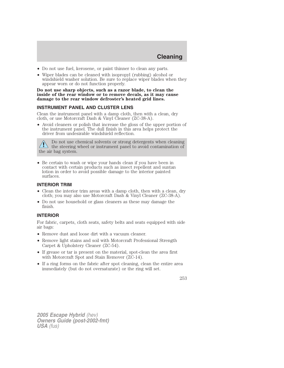 Instrument panel and cluster lens, Interior trim, Interior | Cleaning | FORD 2005 Escape Hybrid v.2 User Manual | Page 253 / 328