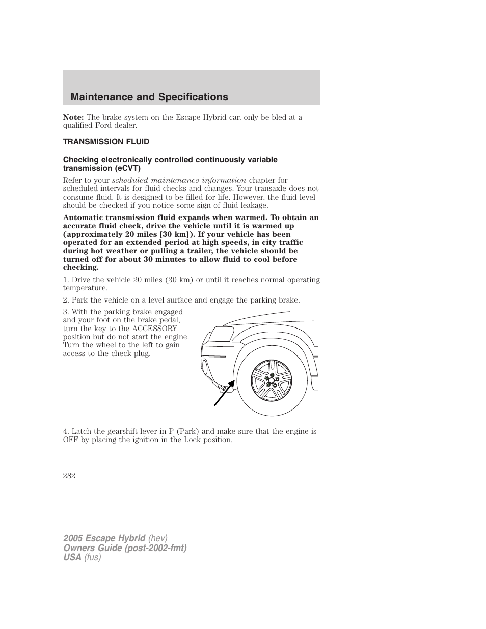 Transmission fluid, Maintenance and specifications | FORD 2005 Escape Hybrid v.2 User Manual | Page 282 / 328