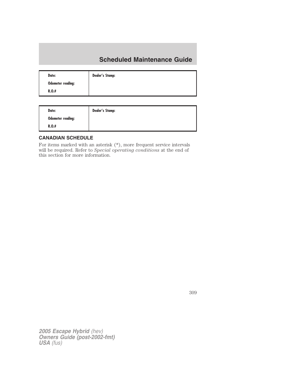 Canadian schedule, Scheduled maintenance guide | FORD 2005 Escape Hybrid v.2 User Manual | Page 309 / 328