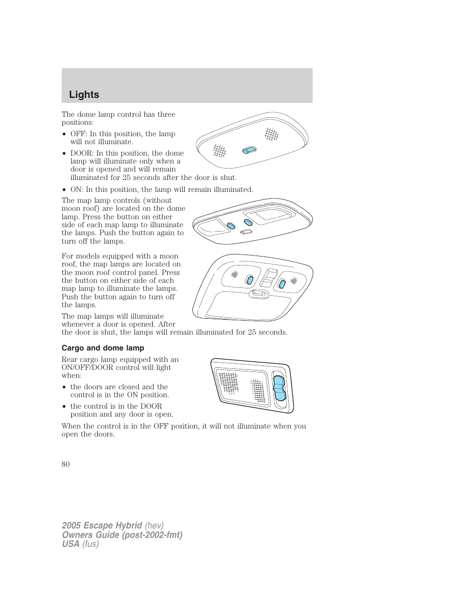 Cargo and dome lamp, Lights | FORD 2005 Escape Hybrid v.2 User Manual | Page 80 / 328