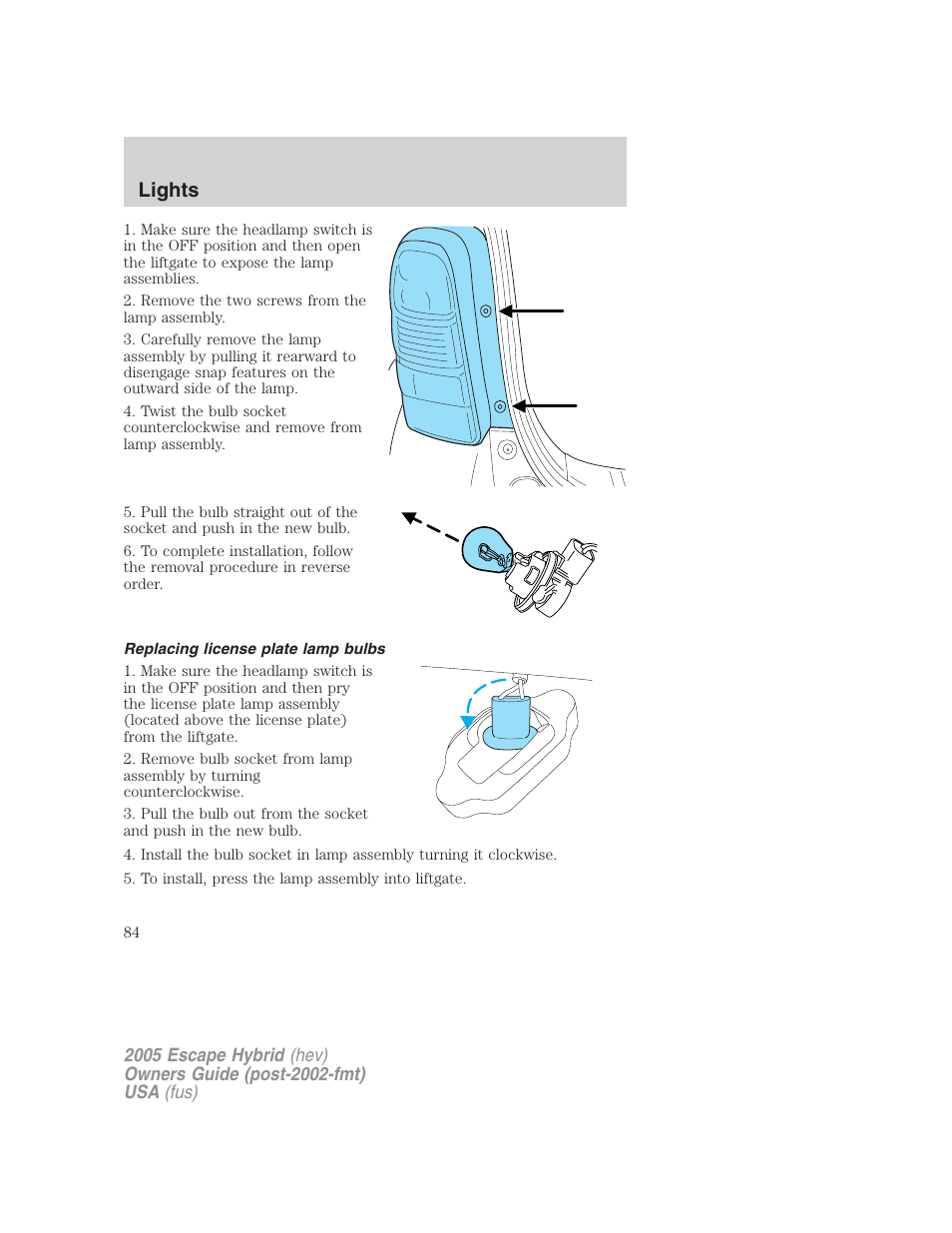 Replacing license plate lamp bulbs, Lights | FORD 2005 Escape Hybrid v.2 User Manual | Page 84 / 328