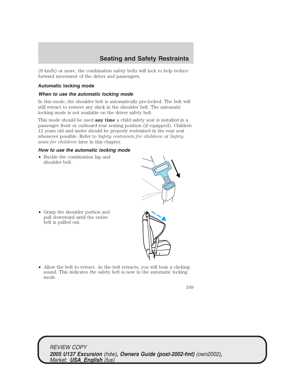 Seating and safety restraints | FORD 2005 Excursion v.1 User Manual | Page 109 / 280