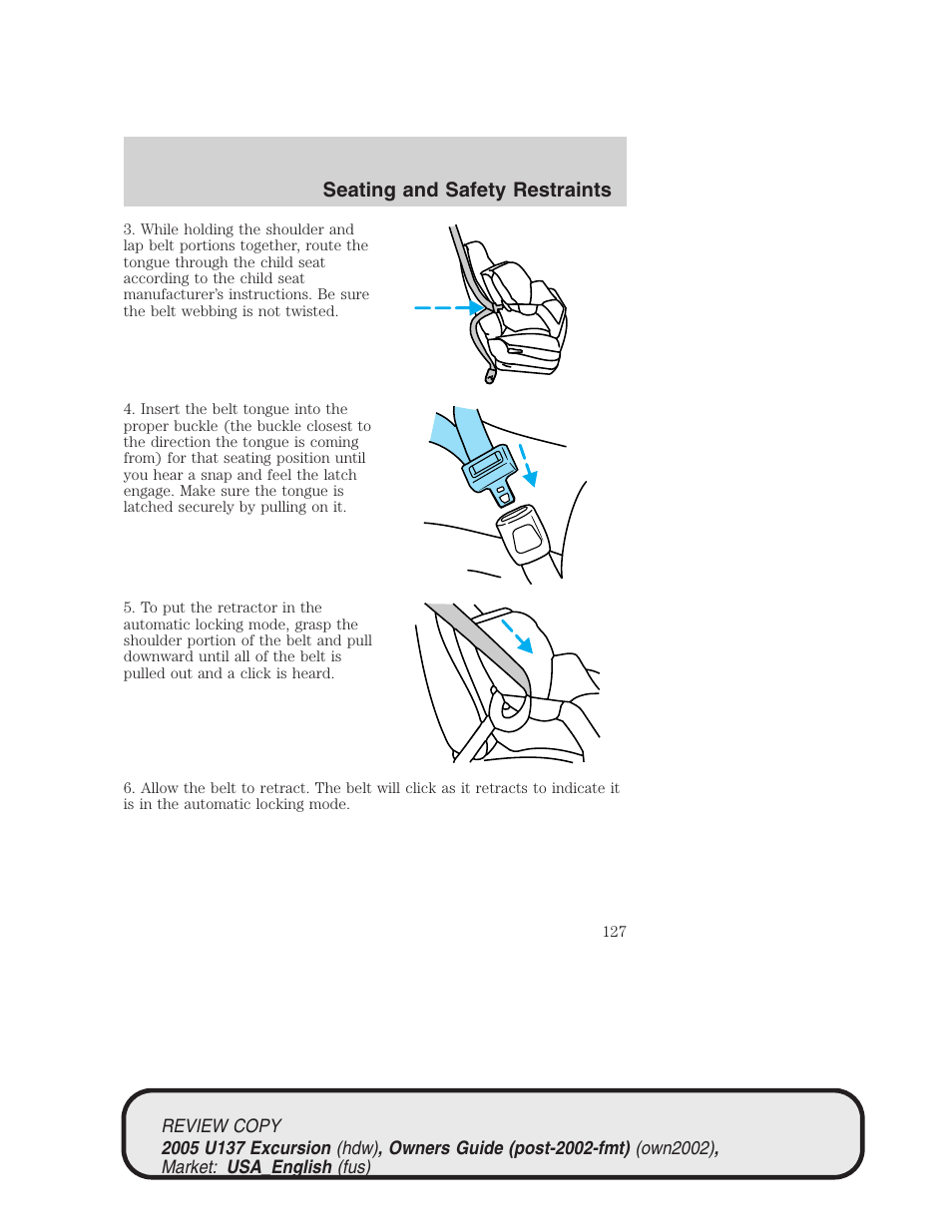 Seating and safety restraints | FORD 2005 Excursion v.1 User Manual | Page 127 / 280
