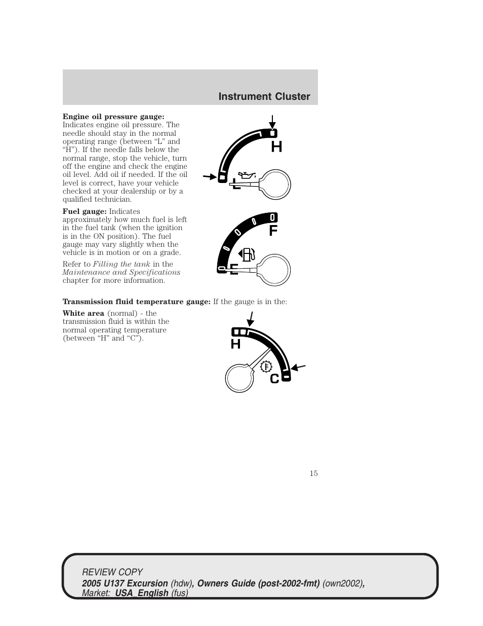 Instrument cluster | FORD 2005 Excursion v.1 User Manual | Page 15 / 280