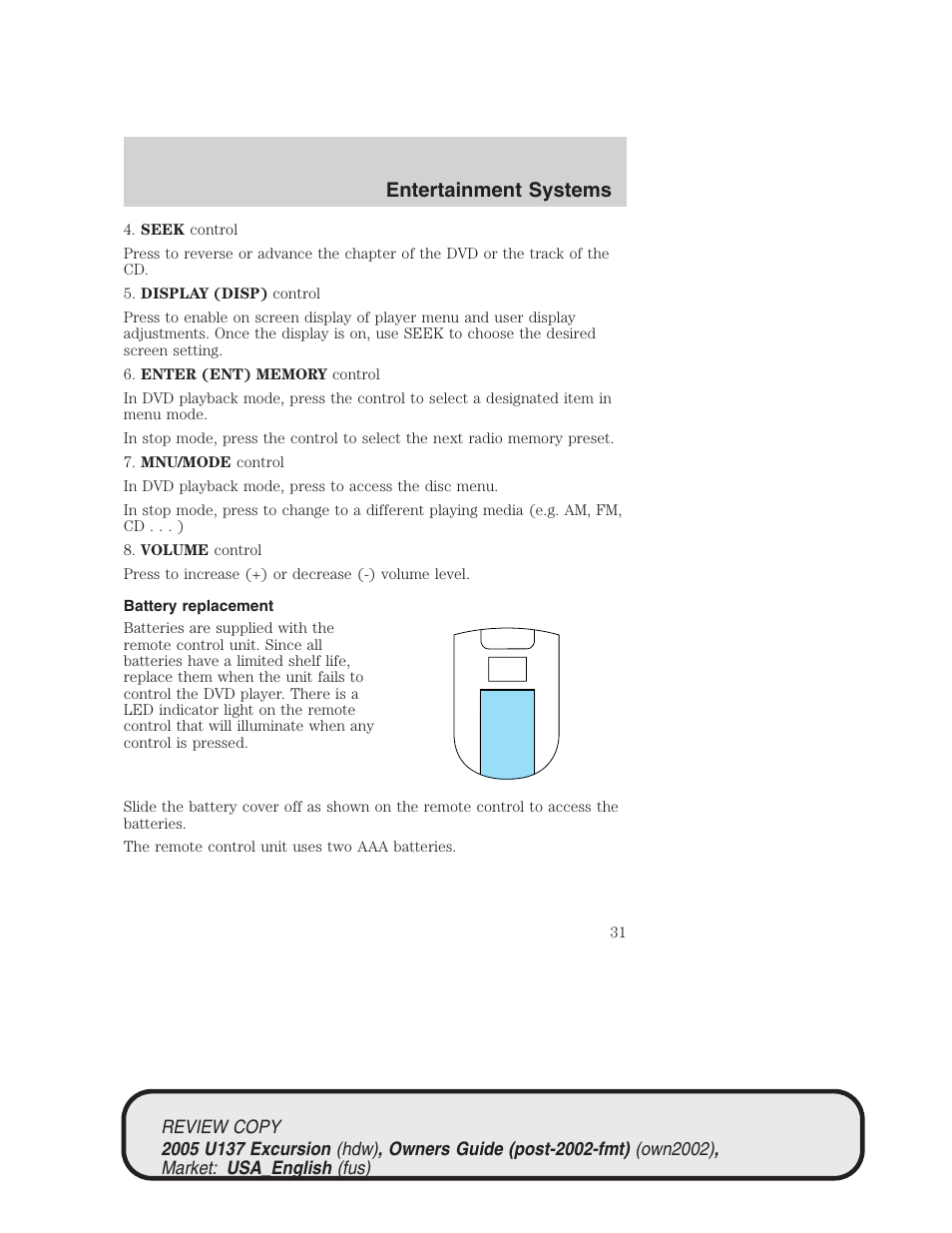 Entertainment systems | FORD 2005 Excursion v.1 User Manual | Page 31 / 280