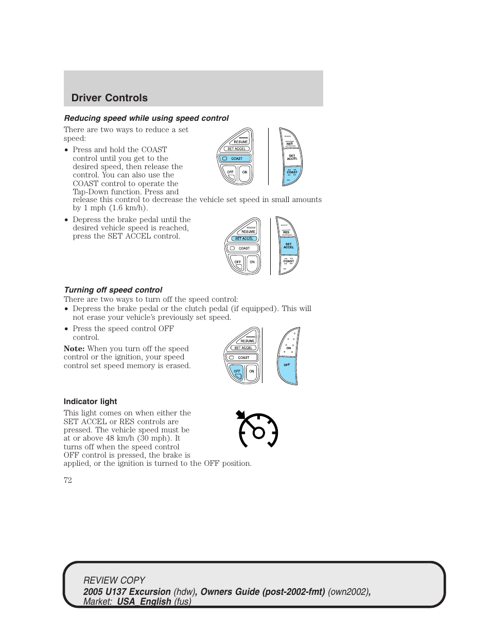 Driver controls | FORD 2005 Excursion v.1 User Manual | Page 72 / 280