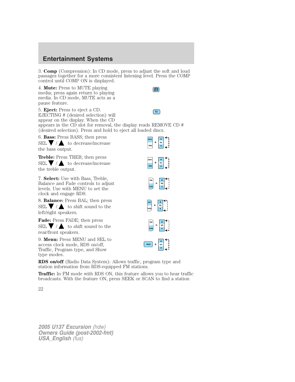Entertainment systems | FORD 2005 Excursion v.2 User Manual | Page 22 / 280