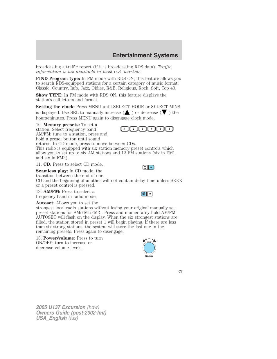 Entertainment systems | FORD 2005 Excursion v.2 User Manual | Page 23 / 280