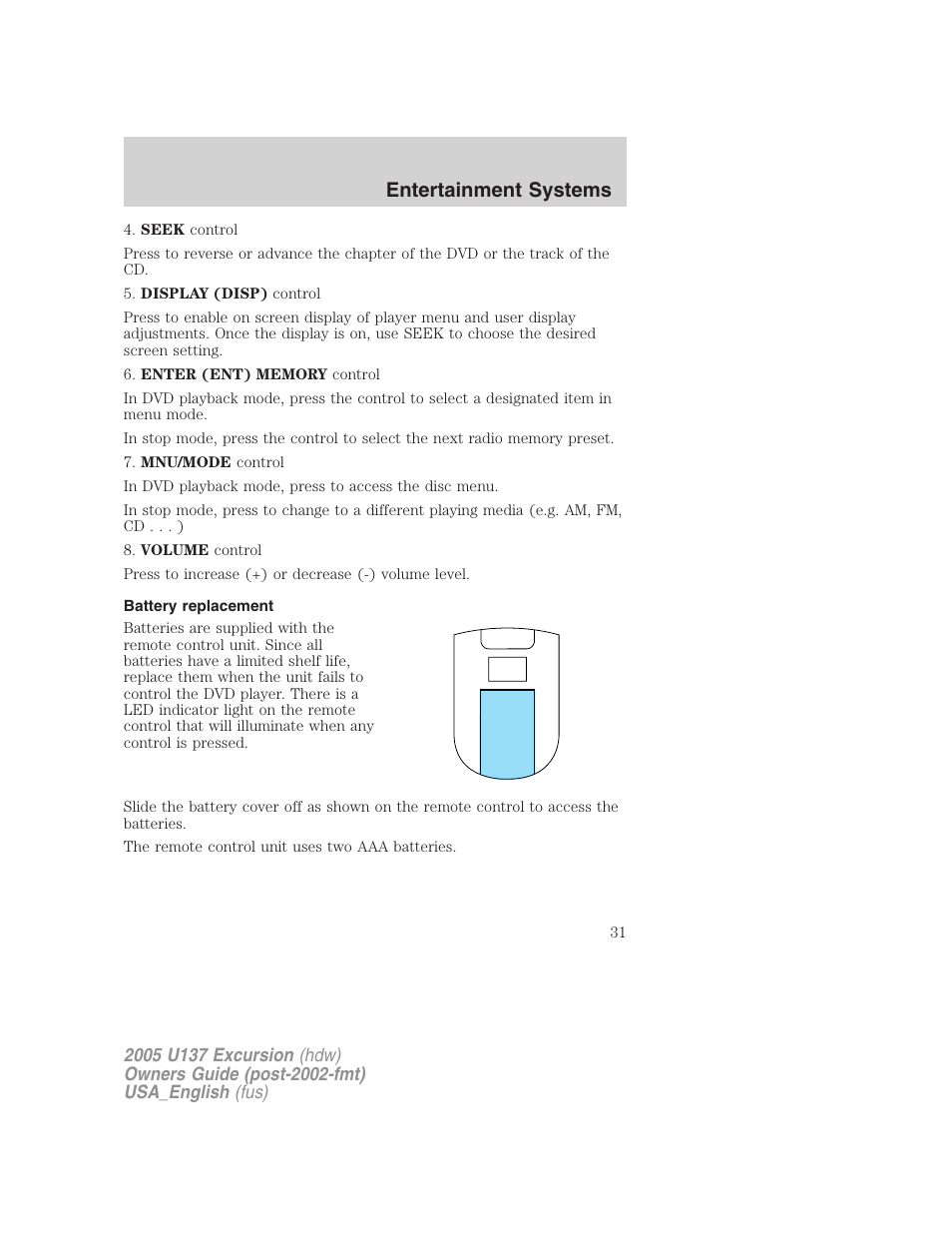 Entertainment systems | FORD 2005 Excursion v.2 User Manual | Page 31 / 280