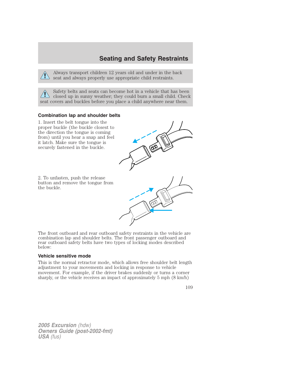 Combination lap and shoulder belts, Vehicle sensitive mode, Seating and safety restraints | FORD 2005 Excursion v.3 User Manual | Page 109 / 280