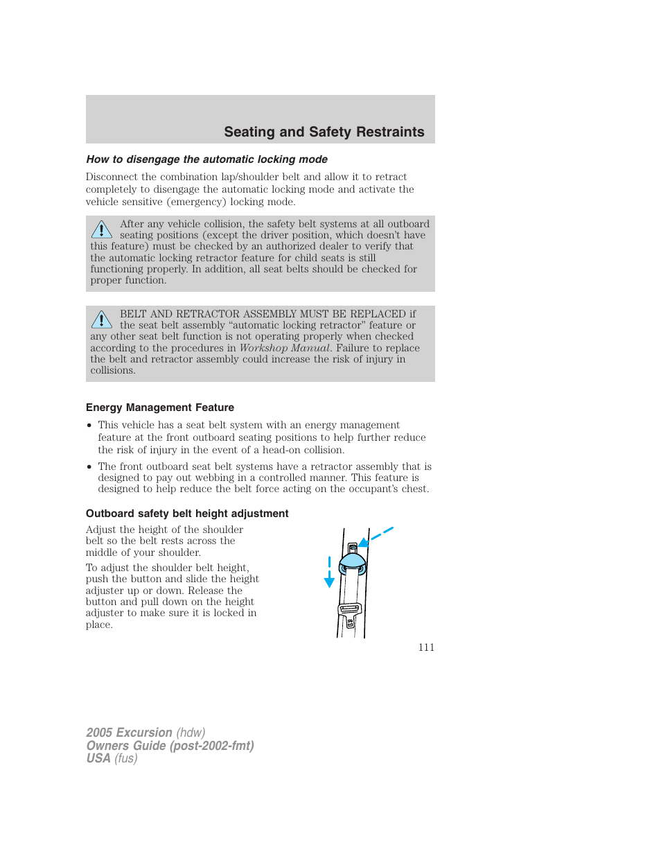 How to disengage the automatic locking mode, Energy management feature, Outboard safety belt height adjustment | Seating and safety restraints | FORD 2005 Excursion v.3 User Manual | Page 111 / 280