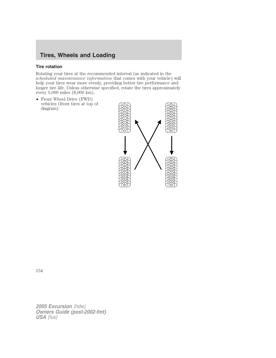 Tire rotation, Tires, wheels and loading | FORD 2005 Excursion v.3 User Manual | Page 154 / 280