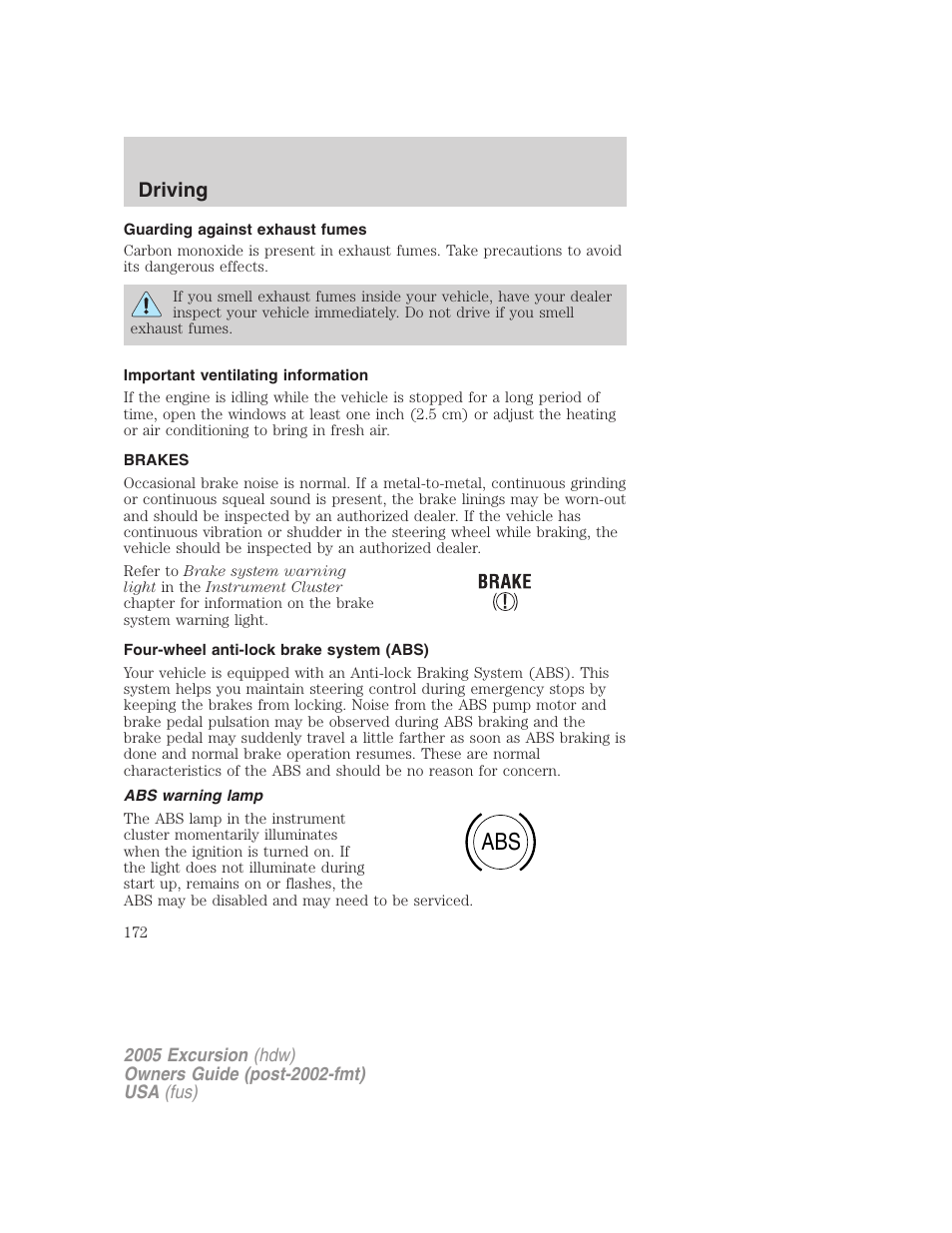 Guarding against exhaust fumes, Important ventilating information, Brakes | Four-wheel anti-lock brake system (abs), Abs warning lamp, Driving | FORD 2005 Excursion v.3 User Manual | Page 172 / 280