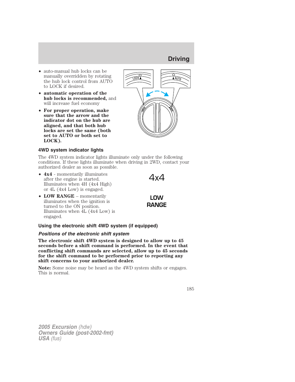 4wd system indicator lights, Positions of the electronic shift system, Driving | FORD 2005 Excursion v.3 User Manual | Page 185 / 280