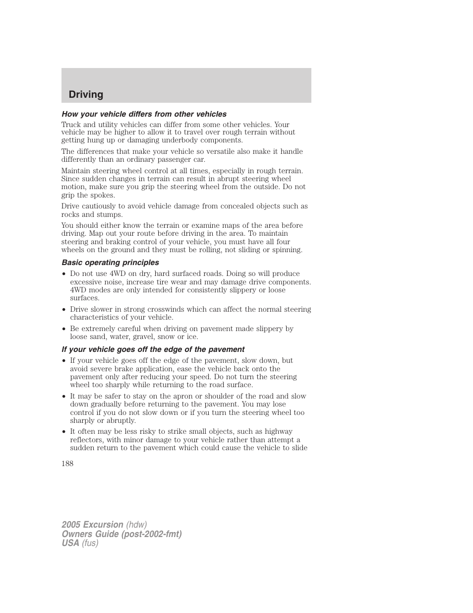 How your vehicle differs from other vehicles, Basic operating principles, If your vehicle goes off the edge of the pavement | Driving | FORD 2005 Excursion v.3 User Manual | Page 188 / 280