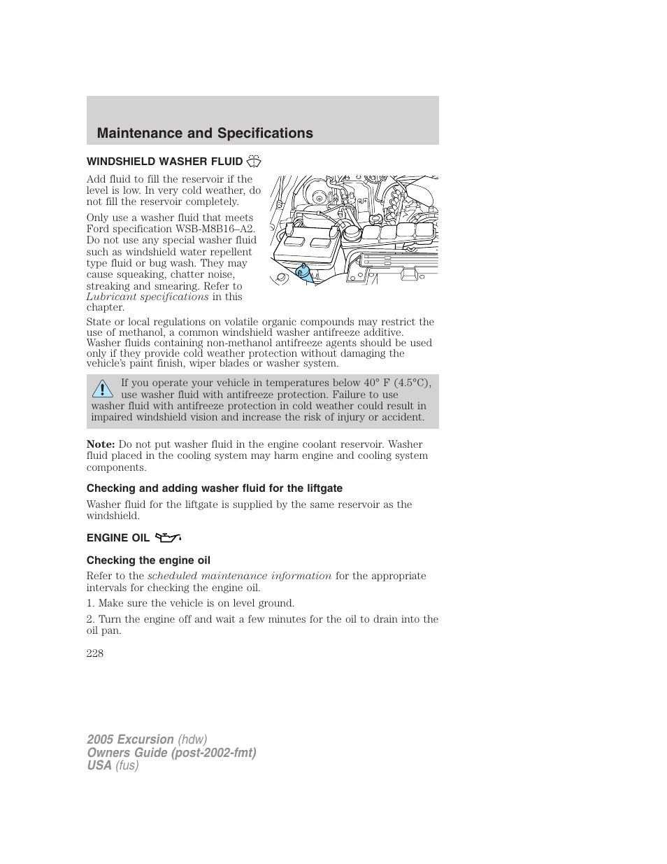 Windshield washer fluid, Checking and adding washer fluid for the liftgate, Engine oil | Checking the engine oil, Maintenance and specifications | FORD 2005 Excursion v.3 User Manual | Page 228 / 280