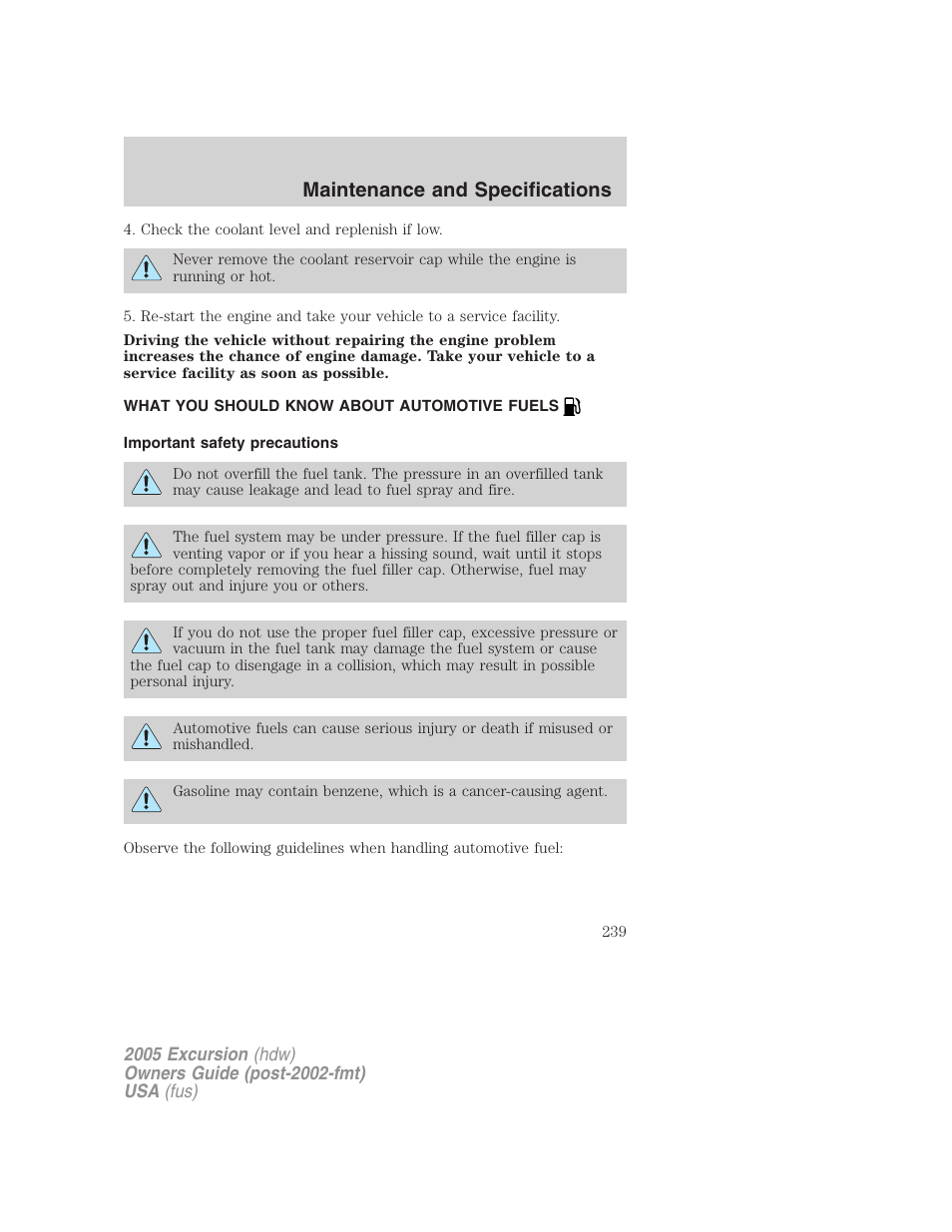 What you should know about automotive fuels, Important safety precautions, Fuel information | Maintenance and specifications | FORD 2005 Excursion v.3 User Manual | Page 239 / 280