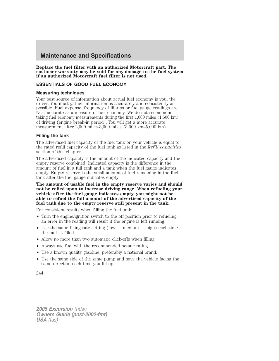 Essentials of good fuel economy, Measuring techniques, Filling the tank | Maintenance and specifications | FORD 2005 Excursion v.3 User Manual | Page 244 / 280