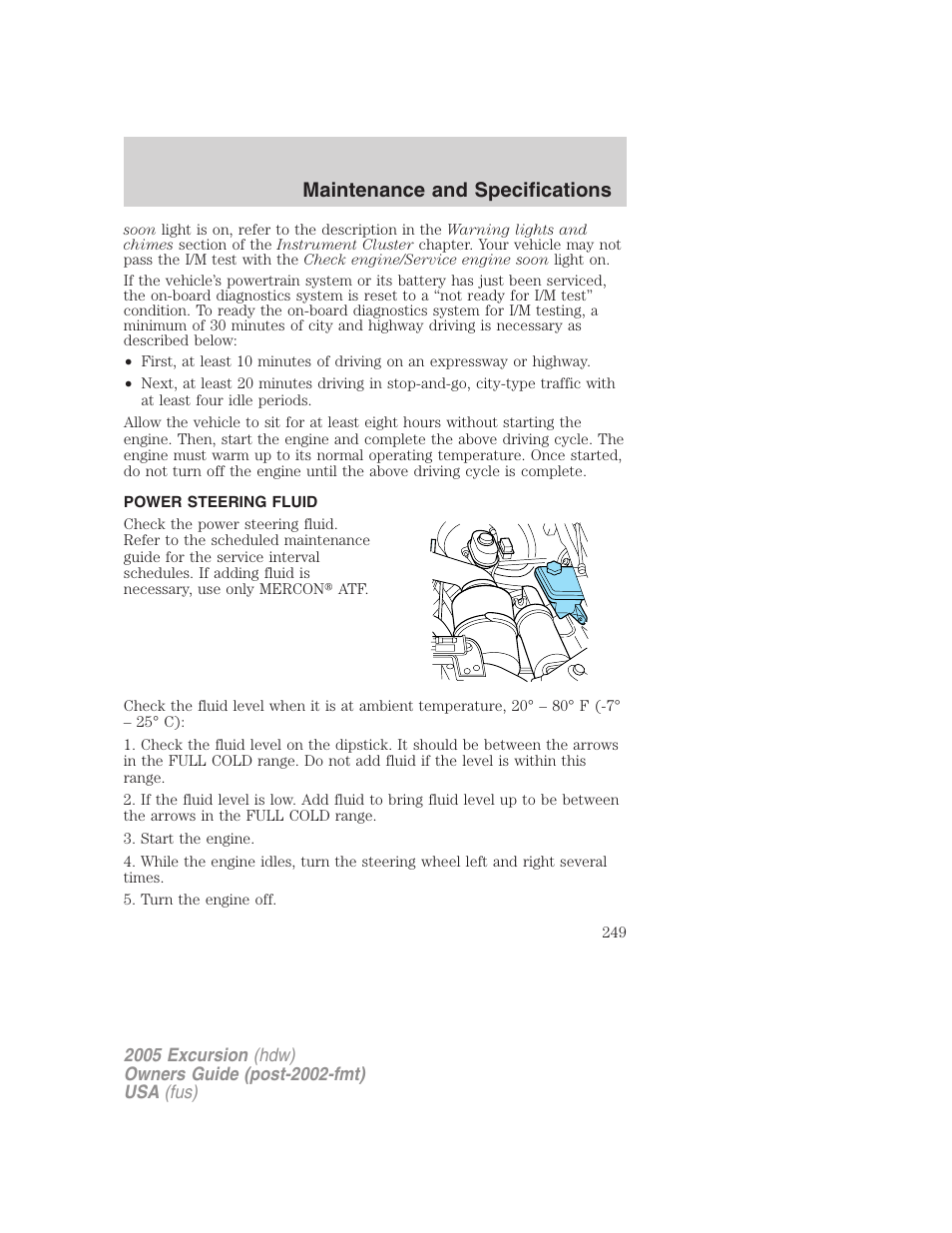 Power steering fluid, Maintenance and specifications | FORD 2005 Excursion v.3 User Manual | Page 249 / 280