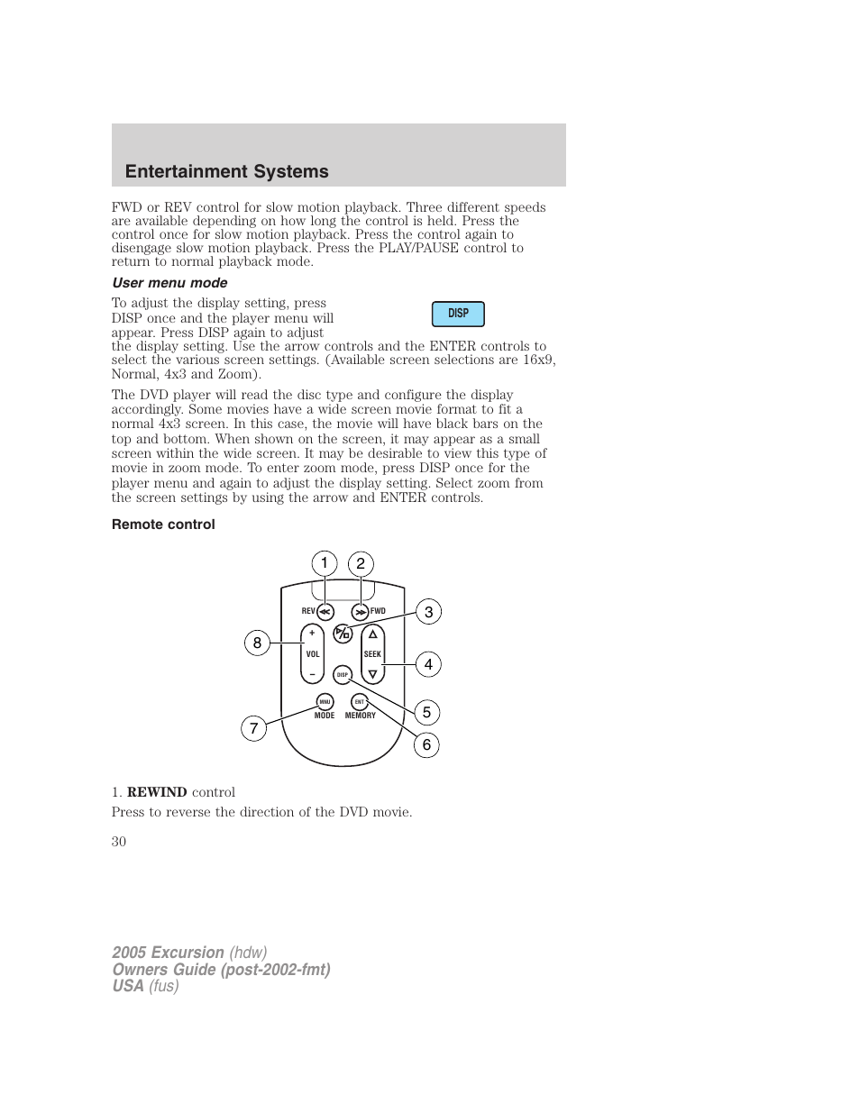 User menu mode, Remote control, Entertainment systems | FORD 2005 Excursion v.3 User Manual | Page 30 / 280